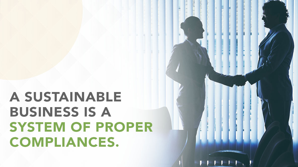 A Sustainable Business is a System of Proper Compliances