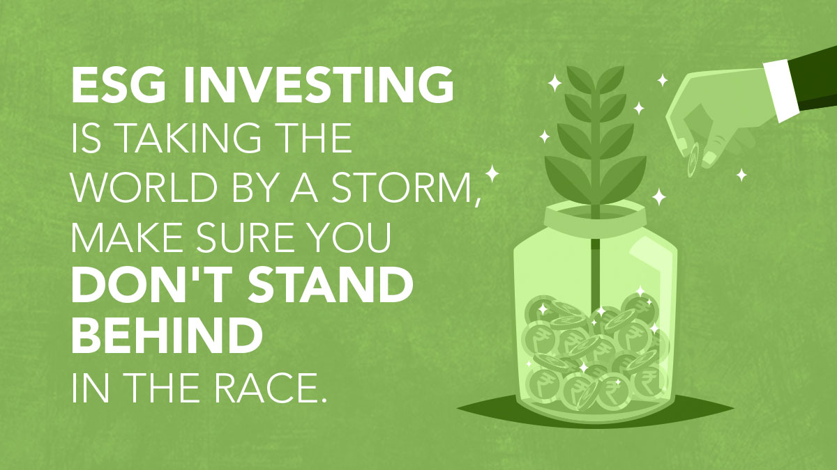 ESG Investing is taking the world by a storm