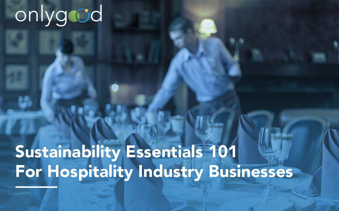 Sustainability Essentials for Hospitality Business