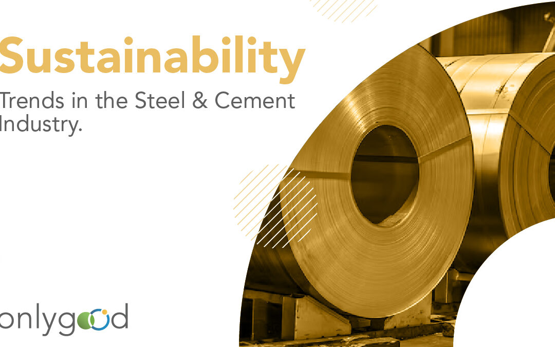 Cement & Steel Industry: A Sustainability Question