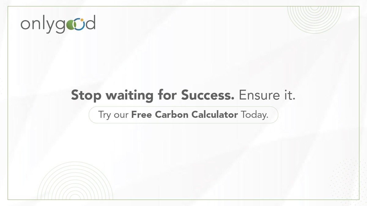 Stop Waiting for Success Try our free Carbon Calculator